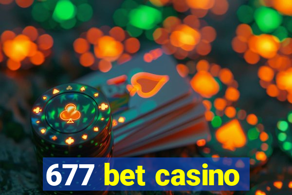 677 bet casino